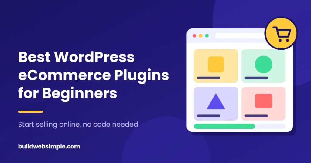 Best WordPress eCommerce Plugins for Beginners